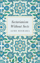 Sectarianism Without Sects-9781805263203