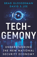 Tech-Gemony : Understanding the New National Security Economy-9781805264309