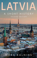 Latvia : A Short History-9781805264439