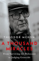 A Thousand Miracles : From Surviving the Holocaust to Judging Genocide-9781805265238