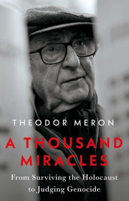A Thousand Miracles : From Surviving the Holocaust to Judging Genocide-9781805265238