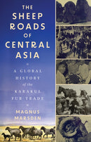 Sheep Roads of Central Asia