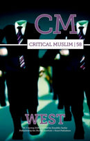 Critical Muslim 58 : West-9781805265887