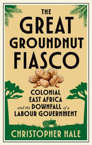 Great Groundnut Fiasco
