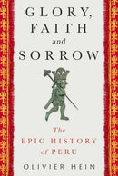 Glory, Faith and Sorrow