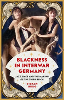 Blackness in Interwar Germany
