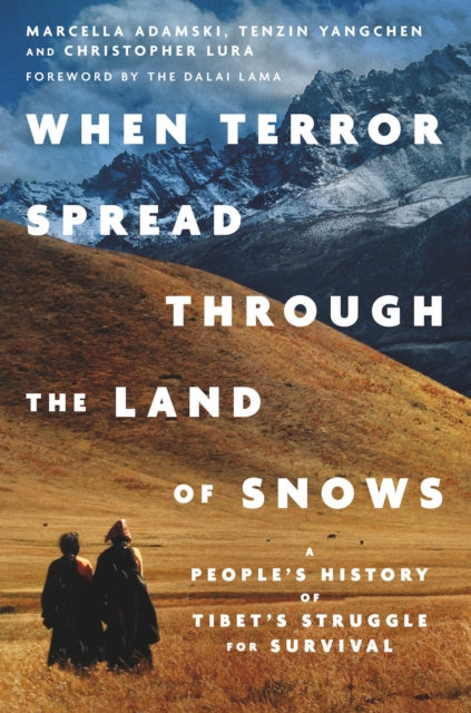 When Terror Spread Through the Land of Snows
