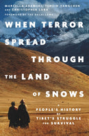 When Terror Spread Through the Land of Snows
