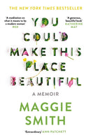 You Could Make This Place Beautiful-9781805302452