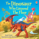The Dinosaur who Littered the Floor-9781805312017