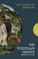 The Podolian Nights : Essential Tales-9781805331230