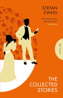 The Collected Stories of Stefan Zweig-9781805331827