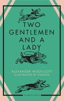 Two Gentlemen and a Lady