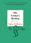 The Cricket''s Healing