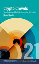 Crypto Crowds : Singularities and Multiplicities on the Blockchain-9781805392927