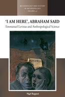 `I am Here', Abraham Said : Emmanuel Levinas and Anthropological Science-9781805394709
