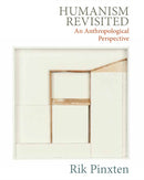 Humanism Revisited : An Anthropological Perspective-9781805394730