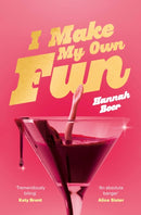 I Make My Own Fun : 'A dark, crazed reversal of Notting Hill'-9781805460213