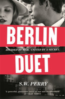Berlin Duet : 'A powerful, panoramic novel of war and its aftermath' Sunday Times-9781805460633