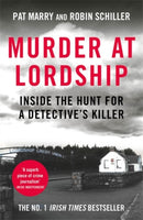 Murder at Lordship : Inside the Hunt for a Detective's Killer-9781805461241