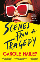 Scenes from a Tragedy : an addictive, gripping thriller from the bestselling author of The Silence Project-9781805461562