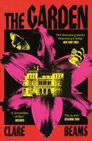 The Garden : A haunting feminist historical novel for fans of Shirley Jackson-9781805462378