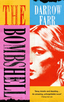 The Bombshell : 'Sexy, kinetic, dazzling... Unforgettable'-9781805462613
