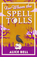 For Whom the Spell Tolls