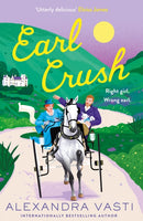Earl Crush : The steamy and witty Regency romance perfect for fans of Bridgerton and Lex Croucher-9781805464006