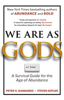 We Are As Gods