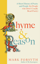 Rhyme and Reason : A Short History of British Poetry from the