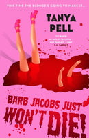 Barb Jacobs Just Won’t Die!