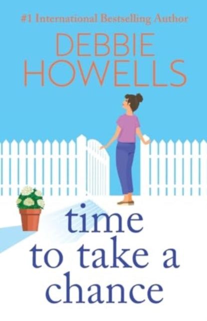 Time to Take a Chance : An emotional, life-affirming book club pick from Debbie Howells-9781805492412