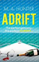 The Boat Party : A completely addictive, gripping psychological thriller from M.A. Hunter-9781805495383