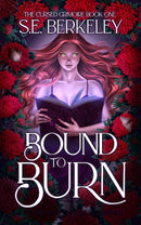 Bound to Burn