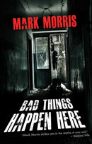 Bad Things Happen Here-9781805520078