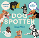 Dog Spotter : A spotting game for all the family - Race to find the matching dogs-9781805701118