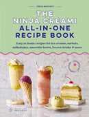 The Ninja Creami All-In-One Recipe Book : Easy at-home recipes for ice creams, sorbets, milkshakes, smoothie bowls, frozen drinks & more-9781805702412