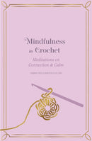 Mindfulness in Crochet