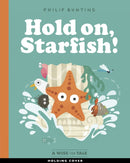 Hold on, Starfish