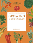 The Kew Gardener''s Guide to Growing Vegetables