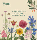 RHS A Gardener's Five Year Record Book
