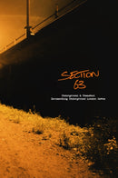 Section 63 : Underground & Unmasted - Documenting Underground London Raves-9781805780014