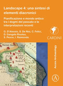 Landscape 4: una sintesi di elementi diacronici : Pianificazione e mondo antico: tra i dogmi del passato e le interpretazioni recenti-9781805830047