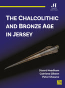 The Chalcolithic and Bronze Age in Jersey-9781805830368