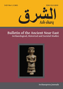 Ash-sharq: Bulletin of the Ancient Near East No 9 1-2 2025