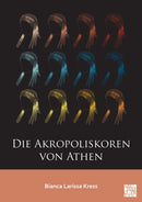 Die Akropoliskoren von Athen-9781805830542