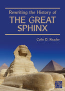 Rewriting the History of the Great Sphinx-9781805832096