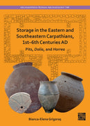 Storage in the Eastern and Southeastern Carpathians, 1st–6th Centuries AD