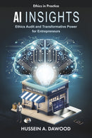 AI Insights : Ethics Audit and Transformative Power for Entrepreneurs-9781805920458